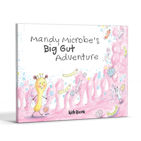 Mandy Microbe's Big Gut Adventure by Kale Brock